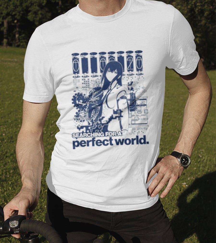 Steins Gate Kurisu Makise Searching For A Perfect World T-Shirt