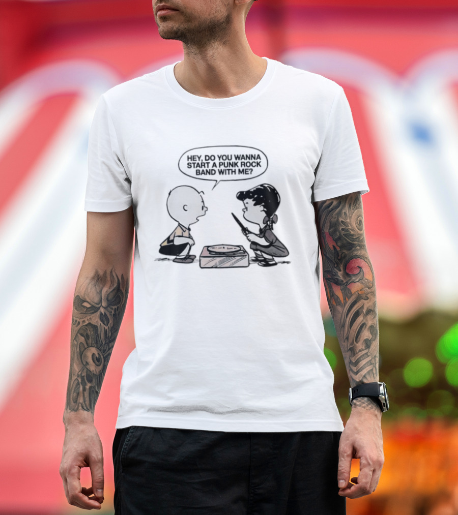Peanuts Charlie Brown Lucy Van Pelt Hey Do You Wanna Start A Punk Rock Band With Me T-Shirt
