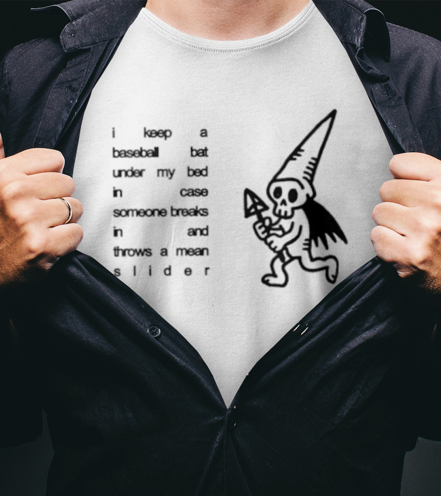 I Keep A Baseball Bat Under My Bed In Case Someone Breaks In And Throws A Mean Slider Funny Gnome T-Shirt