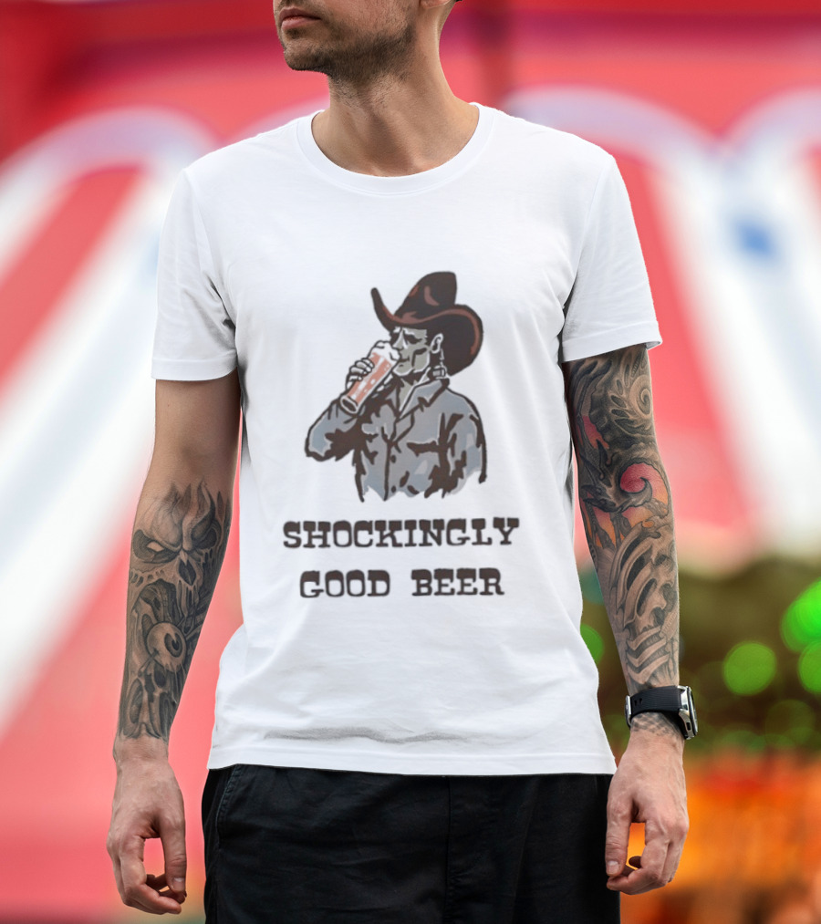 Shockingly Good Beer Cowboy Frankenstein Drinking Beverage T-Shirt
