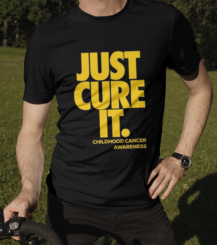 Just Cure It Childhood Cancer Awareness Fundraiser Campaign T-Shirt