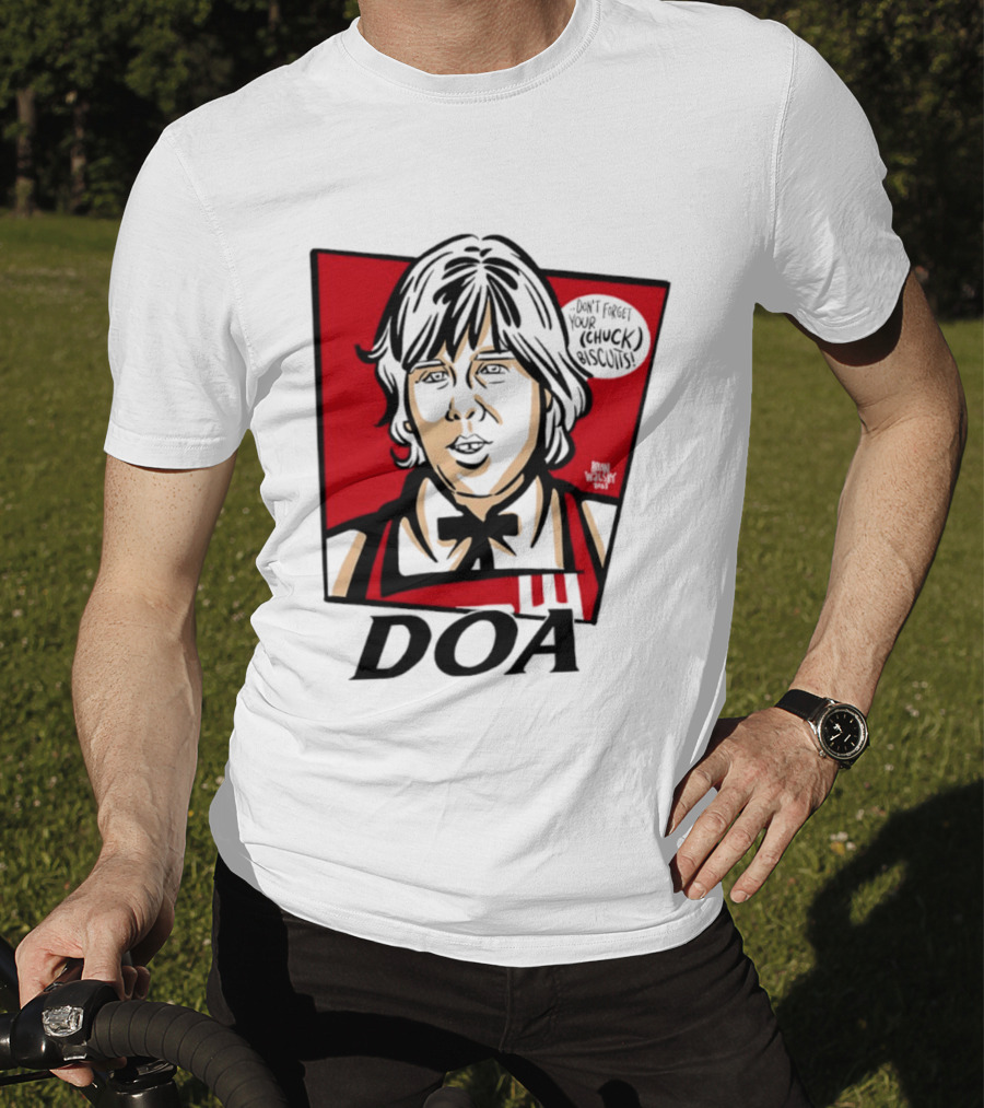DOA Don't Forget You Chuck Biscuits KFC T-Shirt