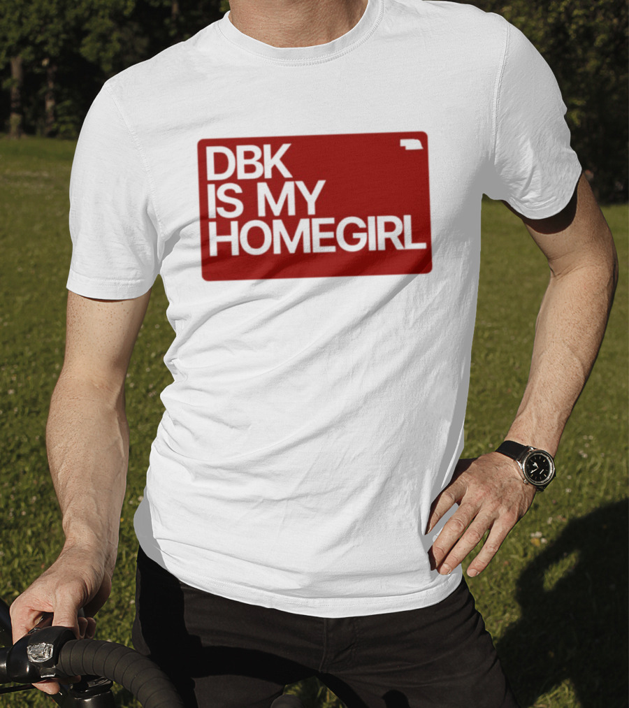 BDK Is My Homegirl Lincoln Nebraska T-Shirt