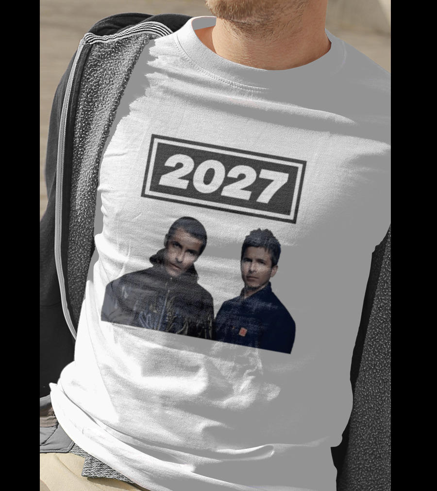 Noel Gallagher Oasis 2027 Tour Liam Gallagher T-Shirt