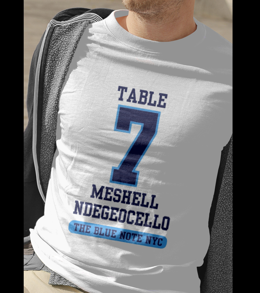 Table 7 Meshell Ndegeocello The Blue Note NYC T-Shirt