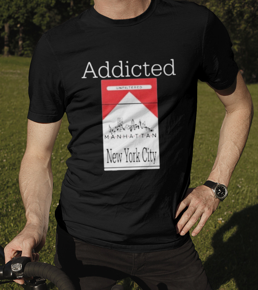 Addicted Unfiltered Manhattan New York City Pack T-Shirt