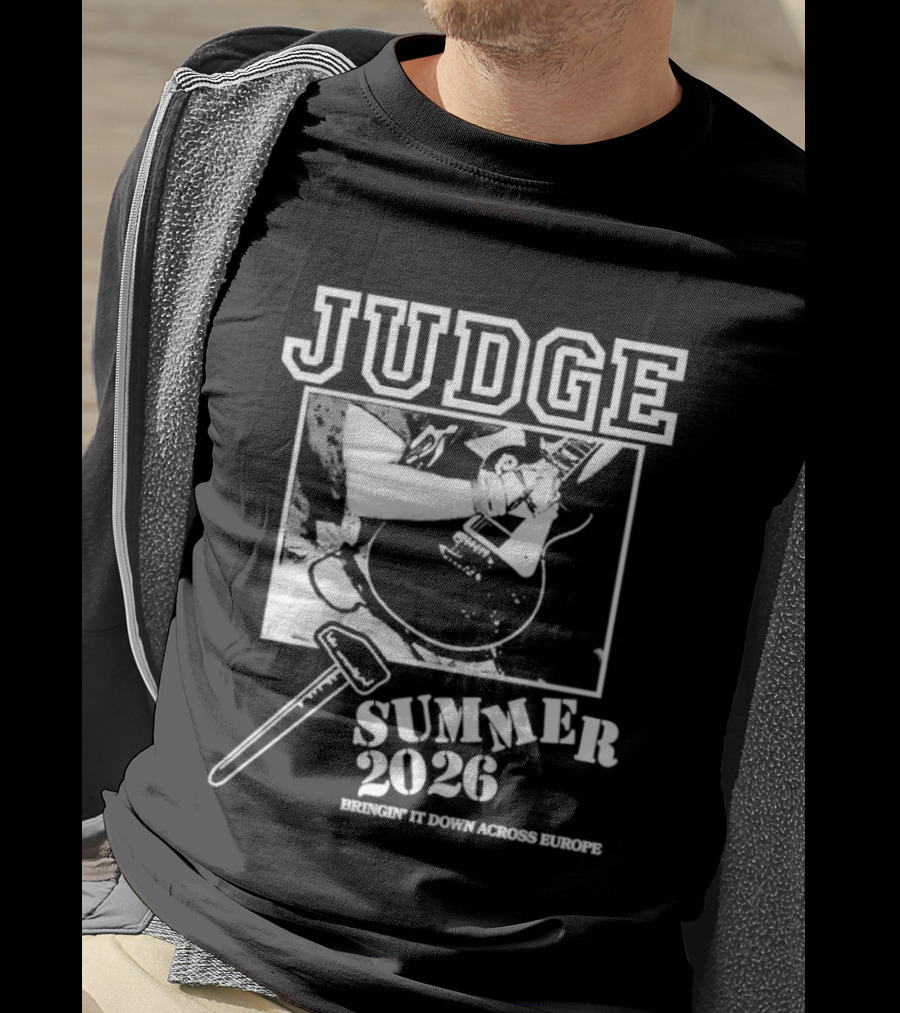 Judge Summer 2026 Tour Bringin' It Down Across Europe T-Shirt