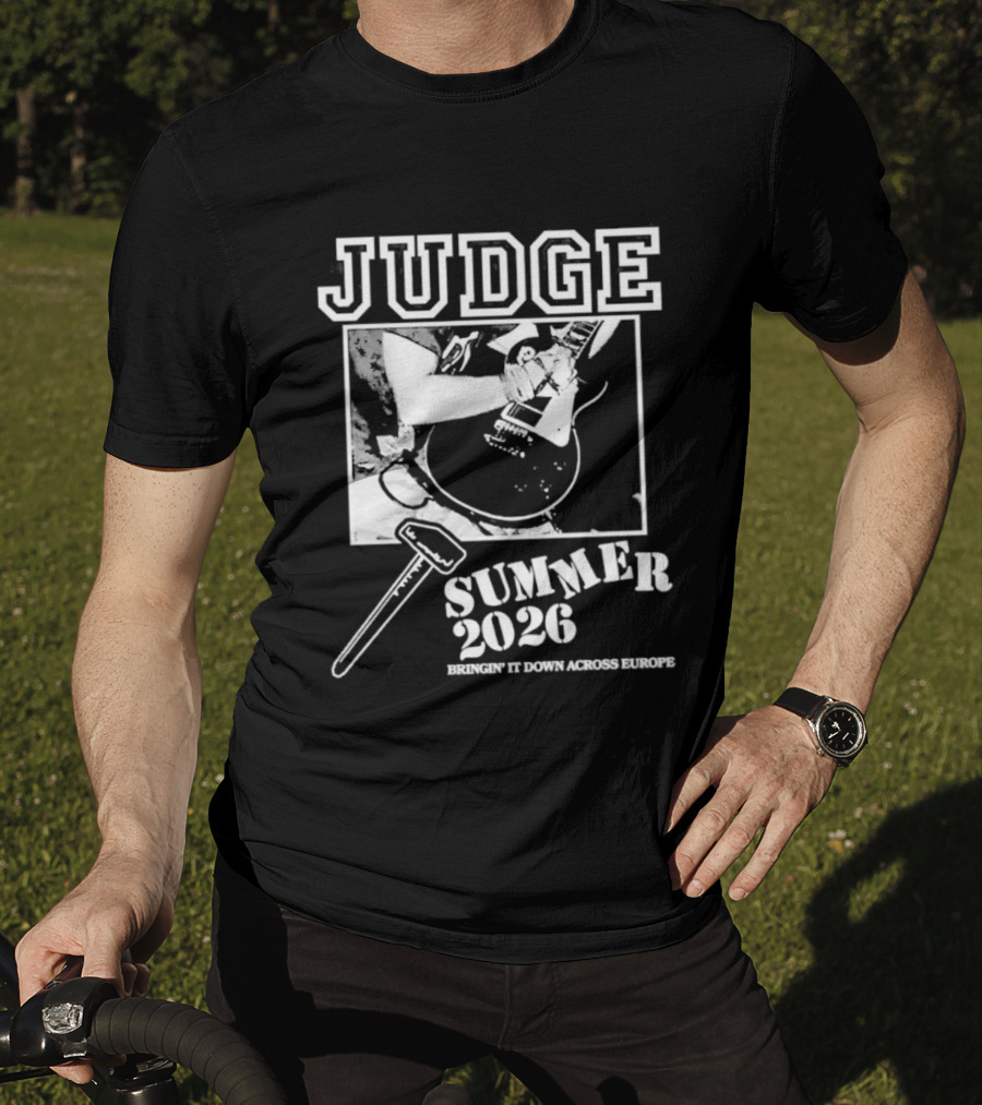 Judge Summer 2026 Tour Bringin' It Down Across Europe T-Shirt