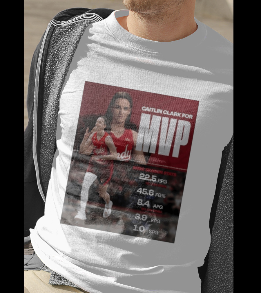 Caitlin Clark For MVP 2026 Stats 22.5 PPG 45.6 FG% 8.4 APG 3.9 RPG 1.0 SPG T-Shirt