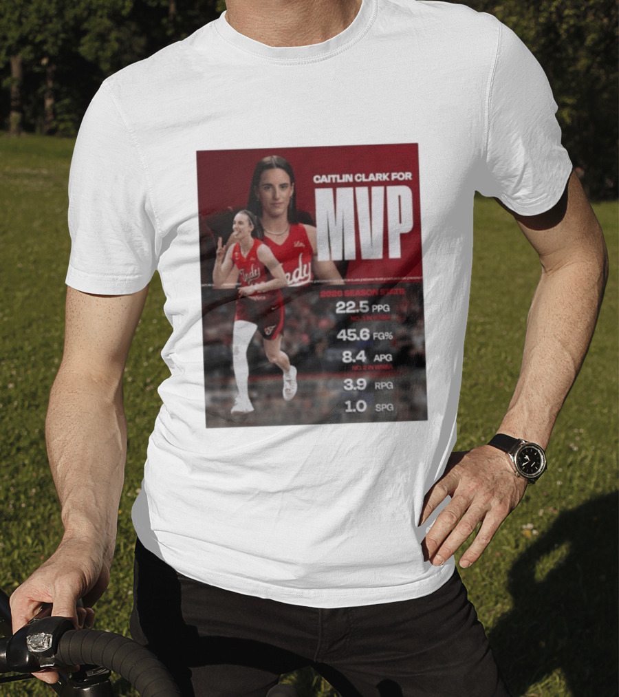 Caitlin Clark For MVP 2026 Stats 22.5 PPG 45.6 FG% 8.4 APG 3.9 RPG 1.0 SPG T-Shirt