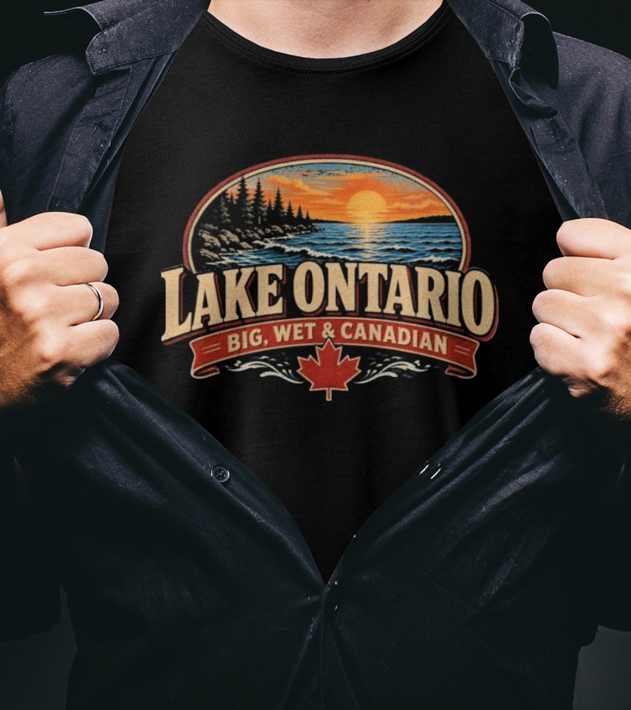 Lake Ontario Big Wet And Canadian Sunset Canadian Maple Leaf T-Shirt