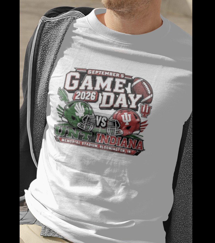 North Texas Vs Indiana Football Game Day September 5 2026 College Football Matchup At Memorial Stadium T-Shirt