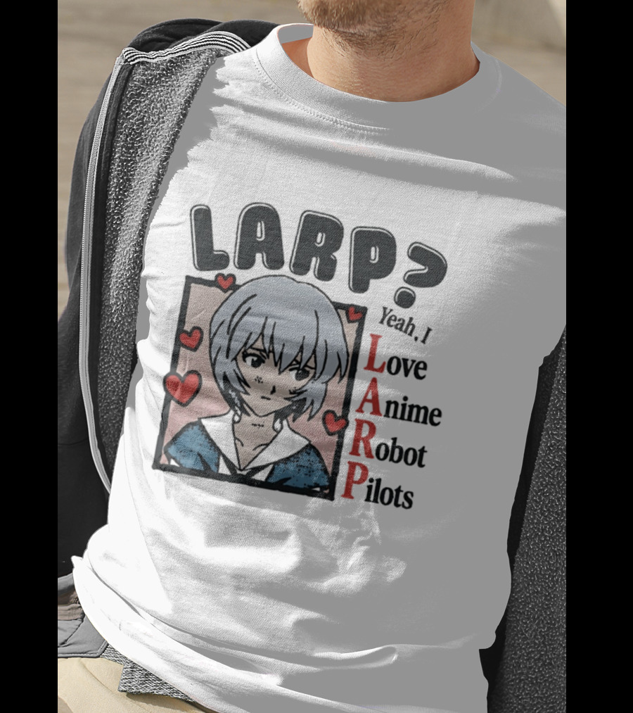 LARP Yeah I Love Anime Robot Pilots Rei Ayanami Neon Genesis Evangelion T-Shirt