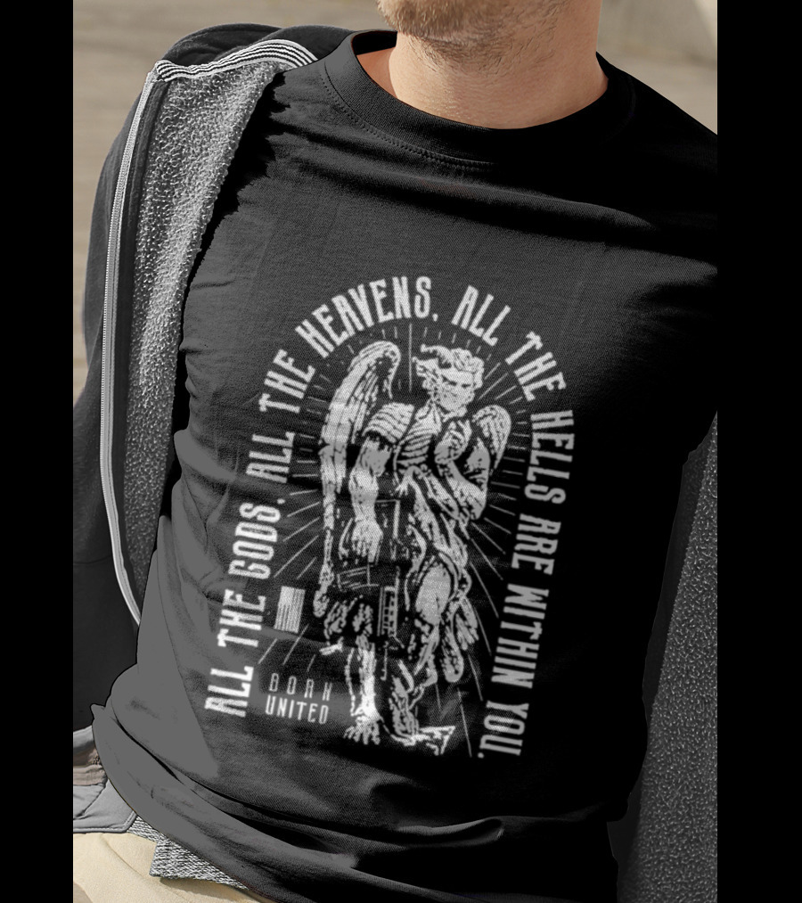 All The Gods All The Heavens All The Hells Are Within You Born United Angel T-Shirt