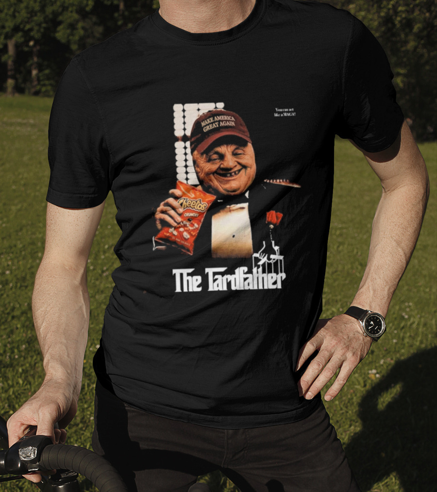 Maga Chudley America Again The Tardfather Cheetos Crunchy T-Shirt