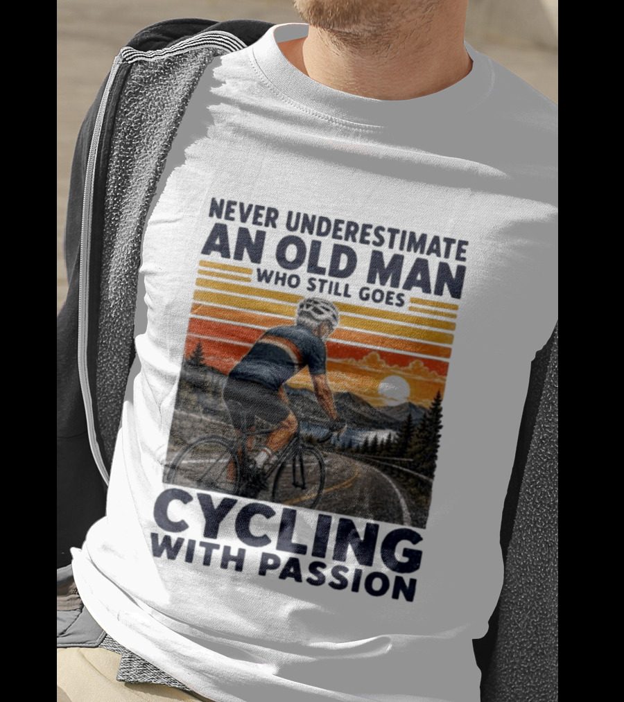 Never Underestimate An Old Man Who Still Goes Cycling With Passion Vintage Sunset Scene T-Shirt