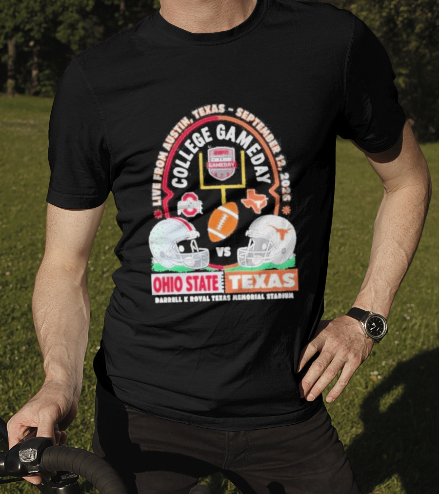Live From Austin Texas College Gameday September 12 2026 Ohio State Vs Texas Longhorns T-Shirt