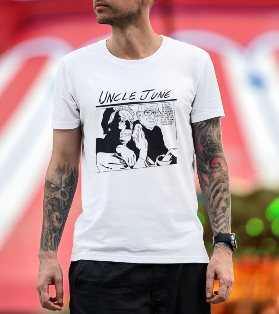 Uncle June I Told My Analyst Everything T-Shirt