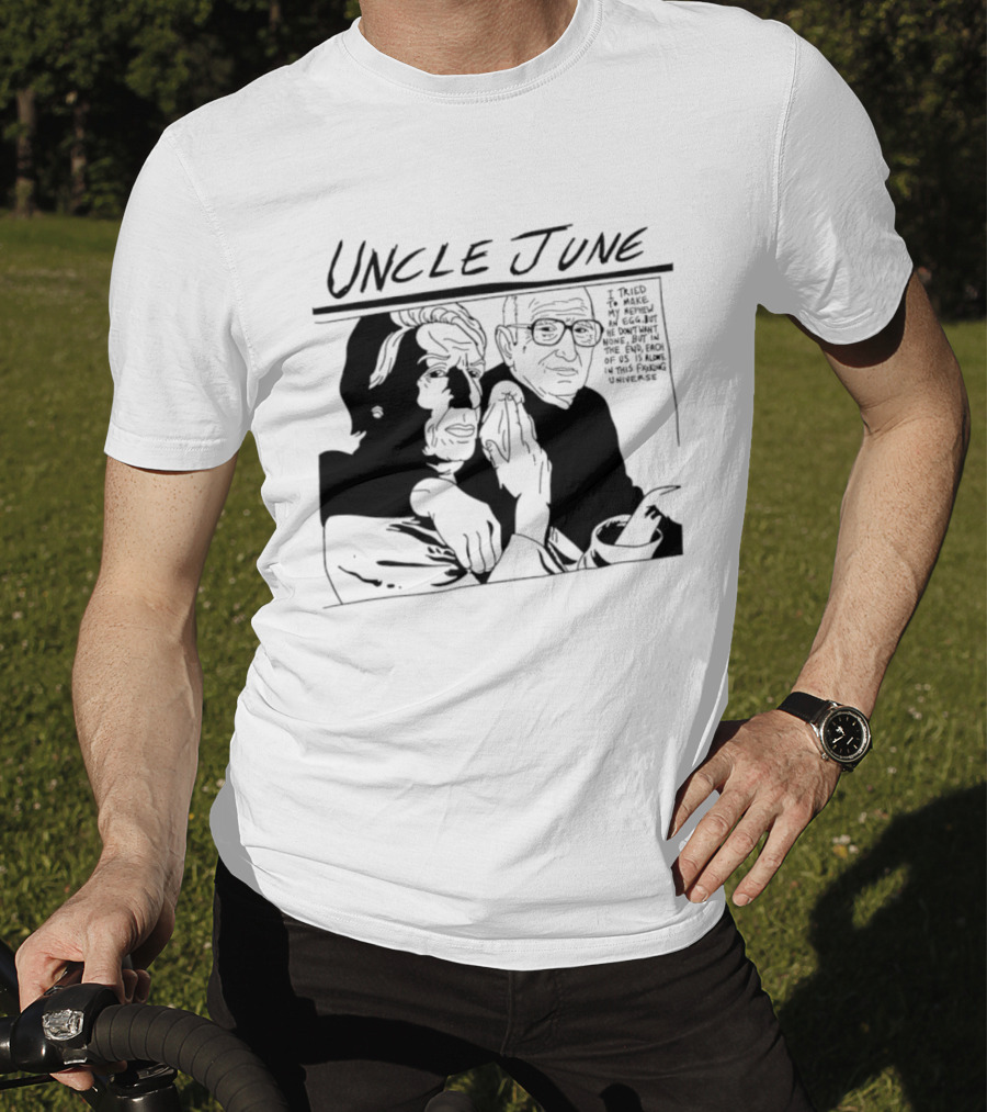 Uncle June I Told My Analyst Everything T-Shirt