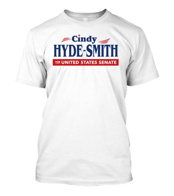 Cindy Hyde Smith United States Senate 2026 Election Campaign T-Shirt