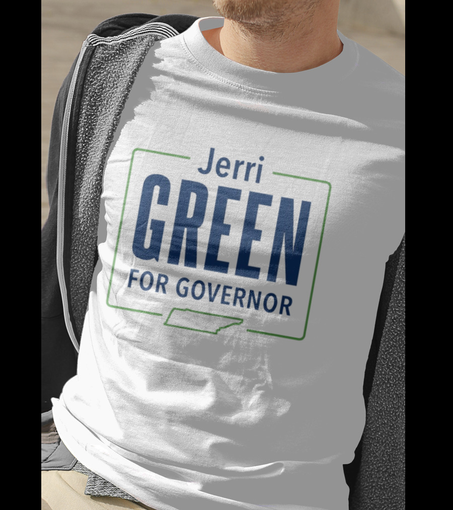 Jerri Green For Governor 2026 Tennessee Campaign T-Shirt