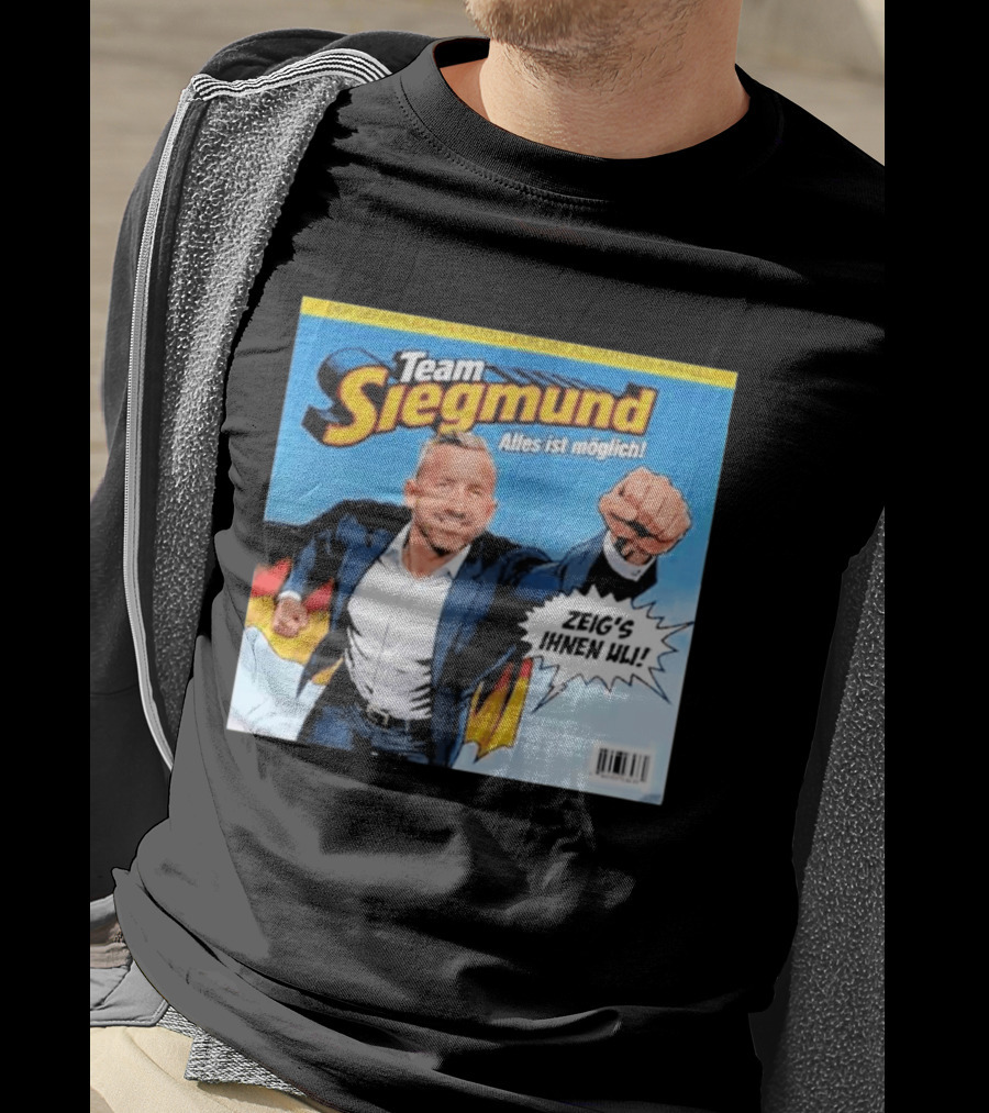 Team Siegmund Alles Ist Möglich Zeig's Ihnen Ulrich German Flag Superhero T-Shirt