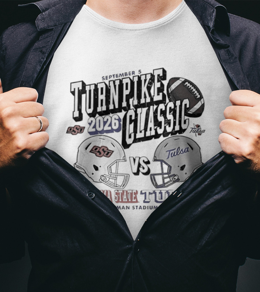 Turnpike Classic Oklahoma State Vs Tulsa 2026 NCAA Football H.A. Chapman Stadium OK T-Shirt