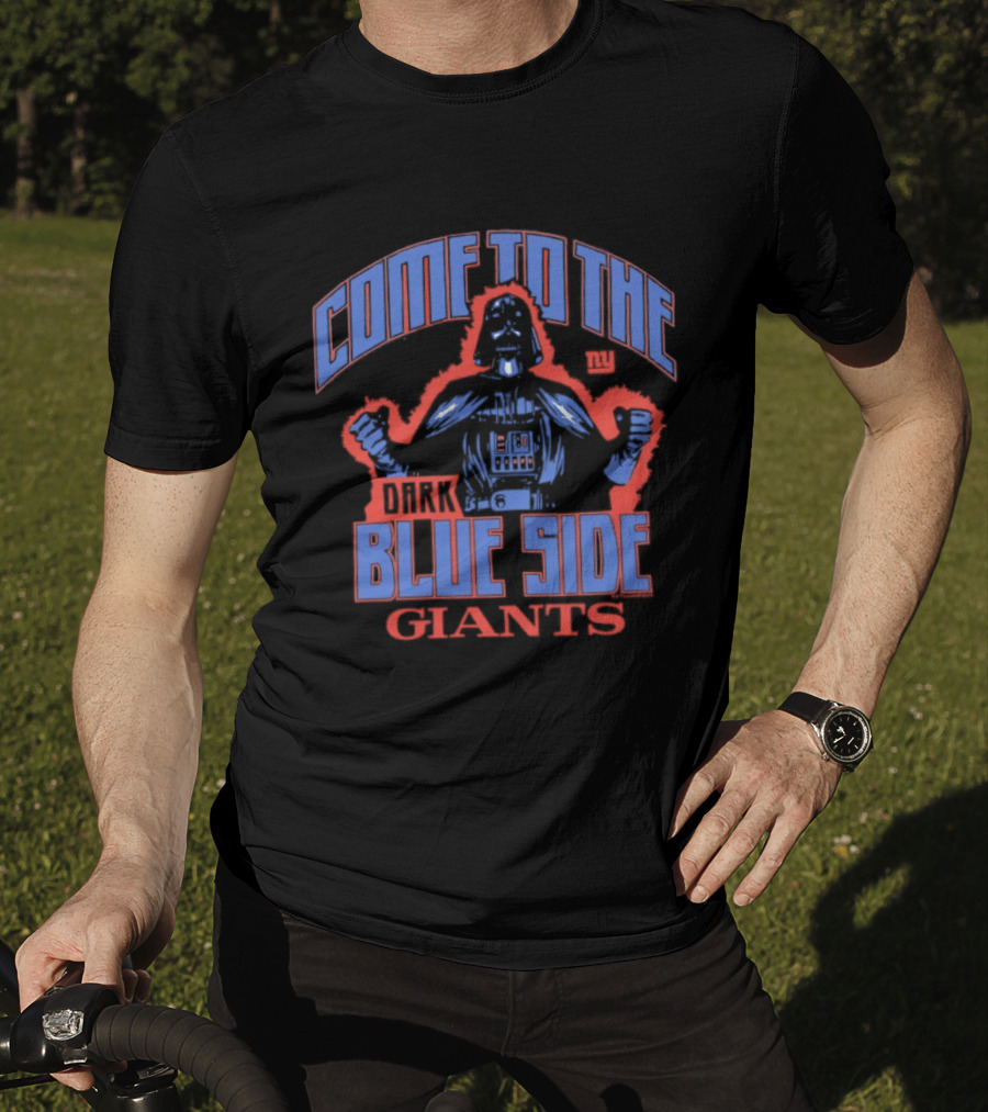 Come To The Dark Blue Side Giants T-Shirt