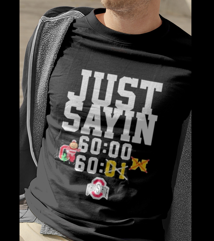 Just Sayin 60 00 Ohio State Buckeyes Santa Holiday T-Shirt