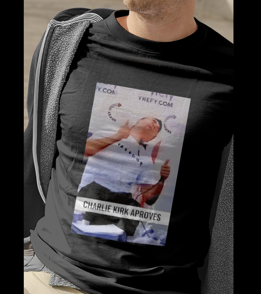 Charlie Kirk Freedom Turning Point USA Parody Approves T-Shirt