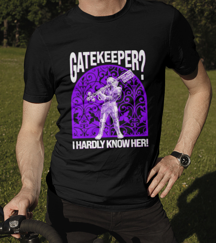 Gatekeeper I Hardly Know Her Knight In Armor Key Sword Purple T-Shirt