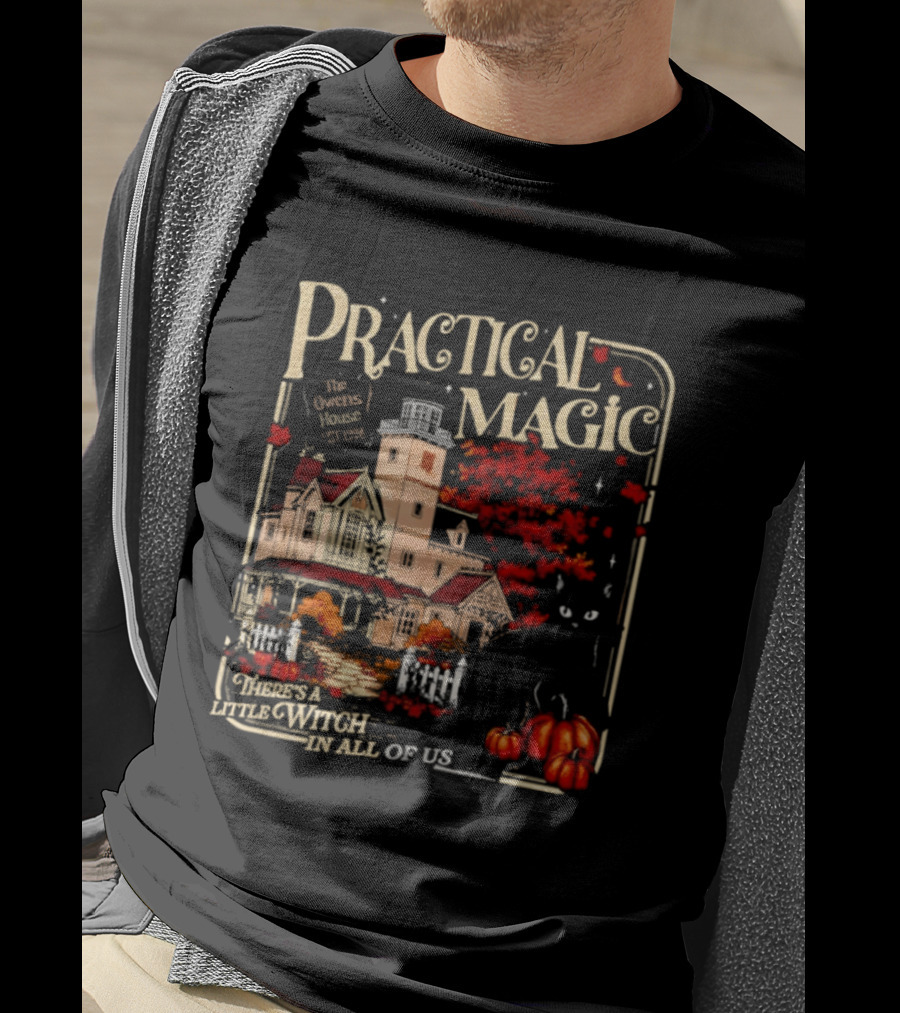 Practical Magic The Owens House Est 1998 There Is A Little Witch In All Of Us Pumpkin Autumn Scene T-Shirt