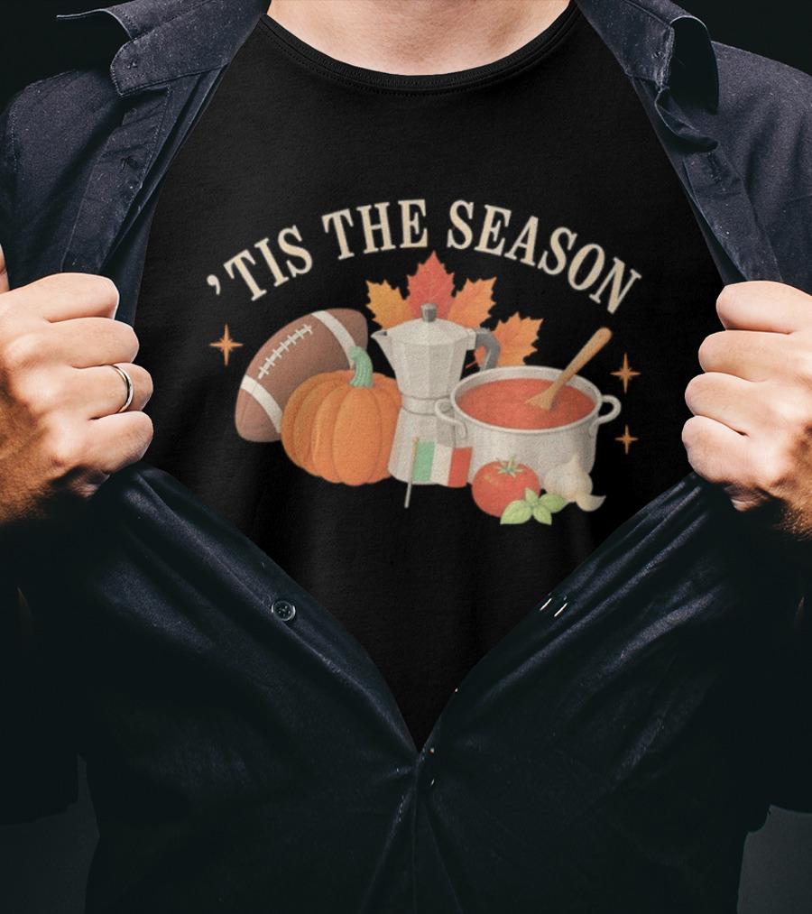 Tis The Season Football Pumpkin Coffee Tomato Sauce Italian Flag Cooker T-Shirt