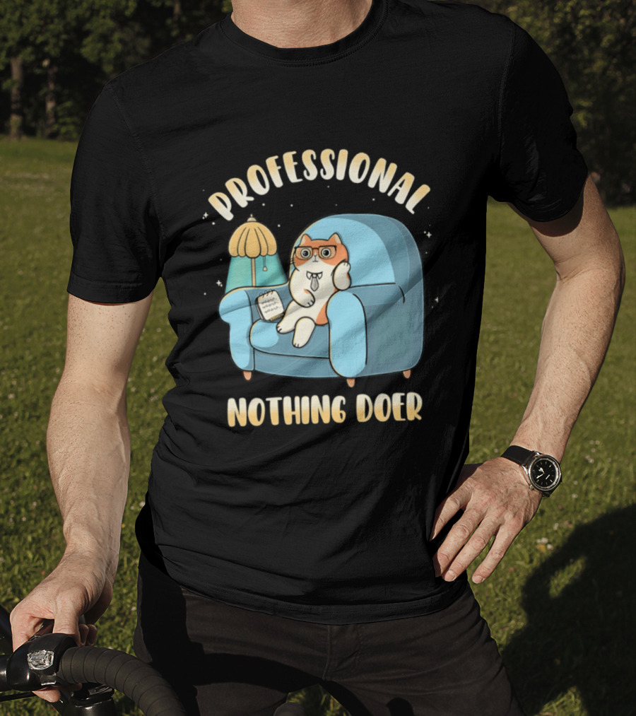 Professional Nothing Doer Cat Relaxing With Book And Lamp T-Shirt