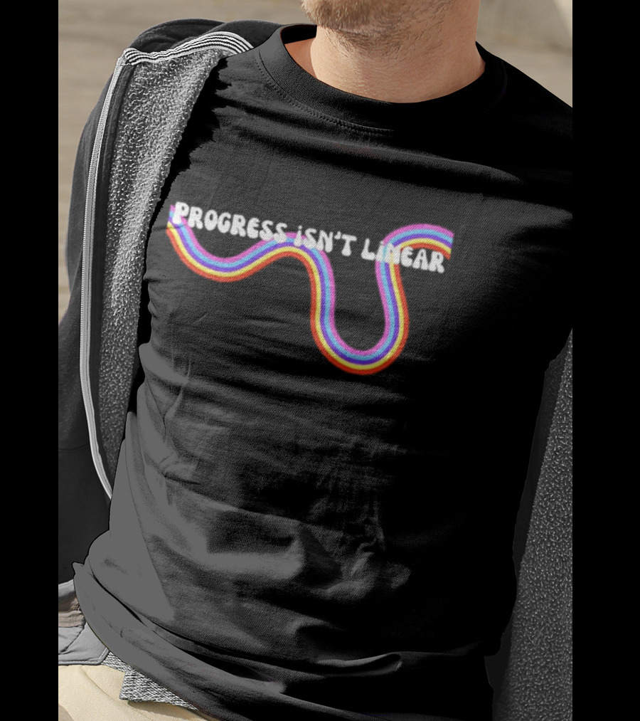 Progress Isn't Linear Rainbow Ribbon Curve T-Shirt
