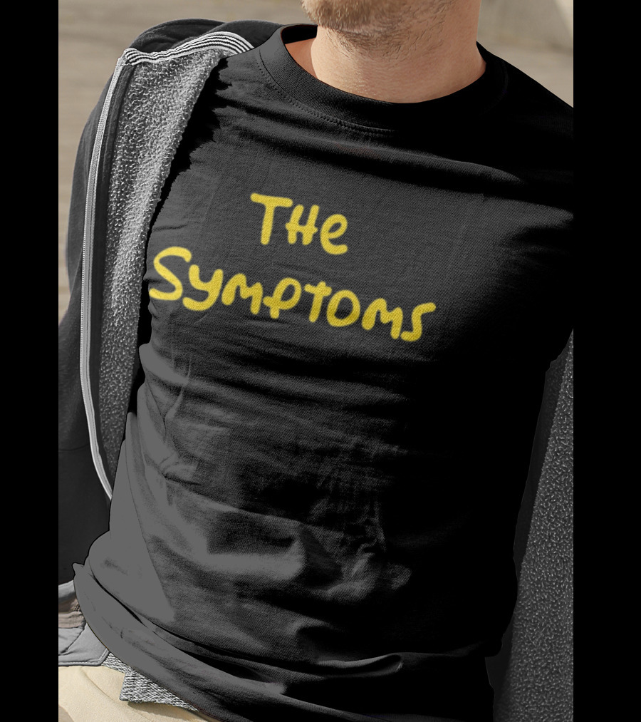 The Symptoms Yellow Font T-Shirt