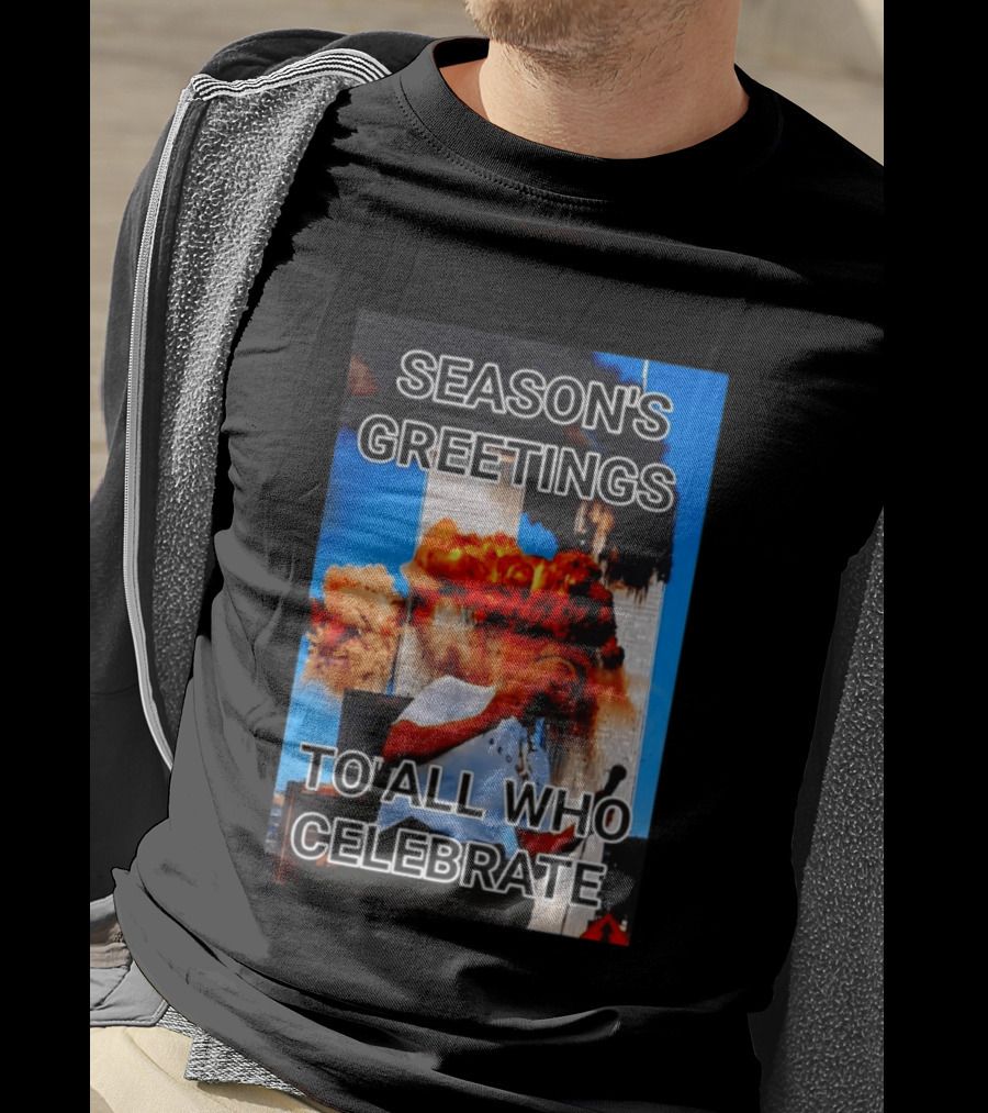 Season’s Greetings To All Who Celebrate T-Shirt
