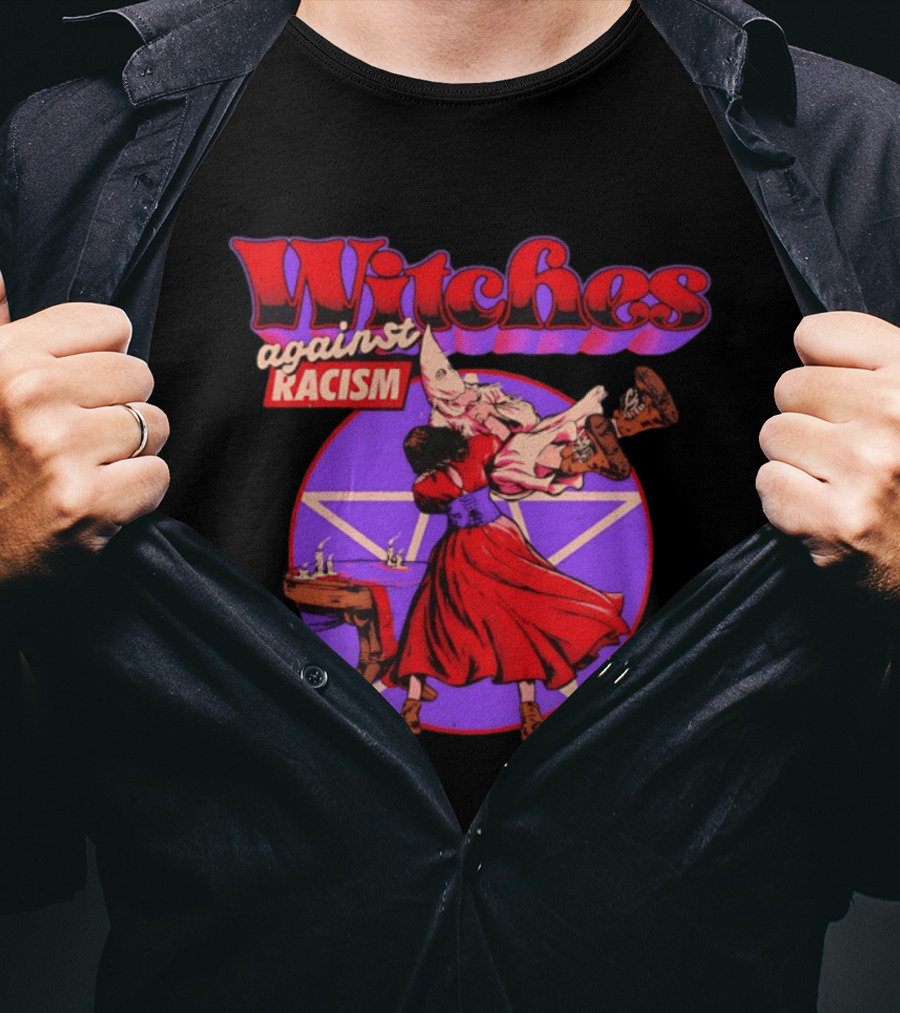 Witches Against Racism Witchcraft Symbolism Empowerment T-Shirt