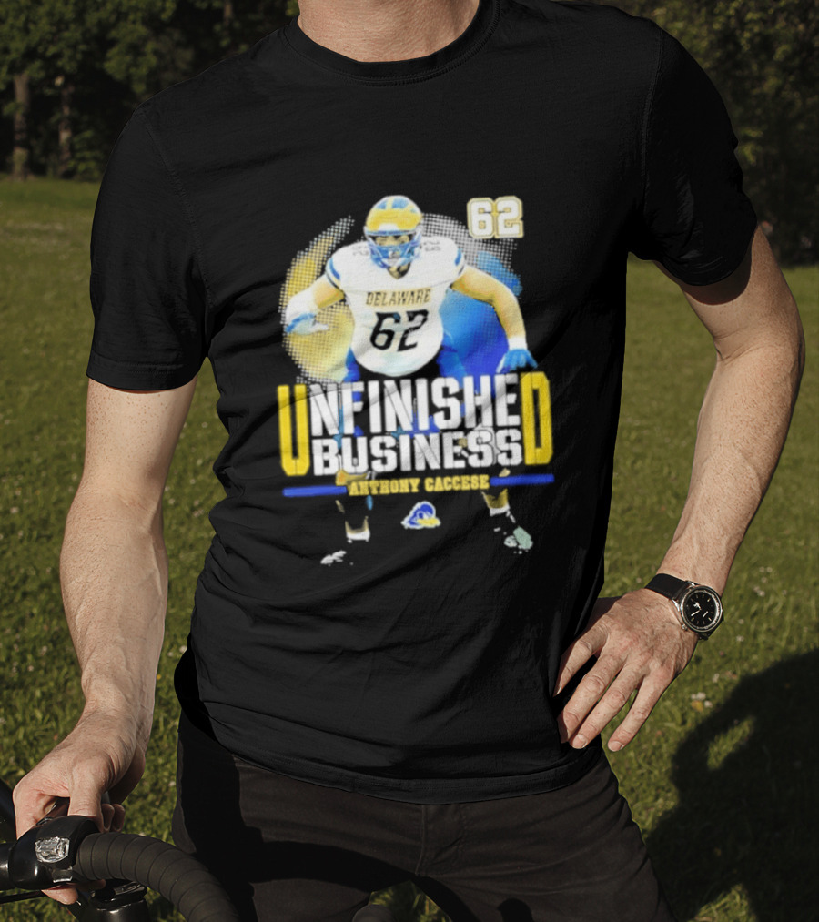 Delaware Blue Hens Football Anthony Caccese 62 Unfinished Business T-Shirt