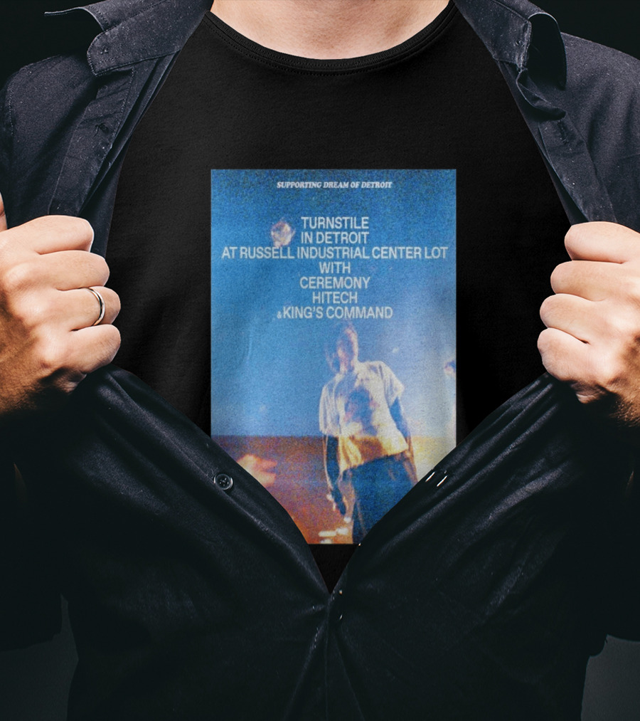 Supporting Dream Of Detroit Turnstile Russell Industrial Center Ceremony Hitech King's Command September 11 2026 Michigan T-Shirt