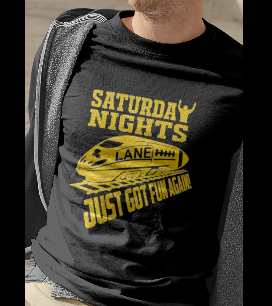 Saturday Nights Lane Just Got Fun Again T-Shirt