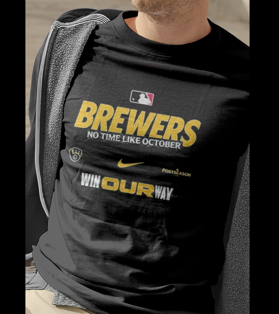 Brewers No Time Like October Win Our Way Postseason Nike MLB T-Shirt