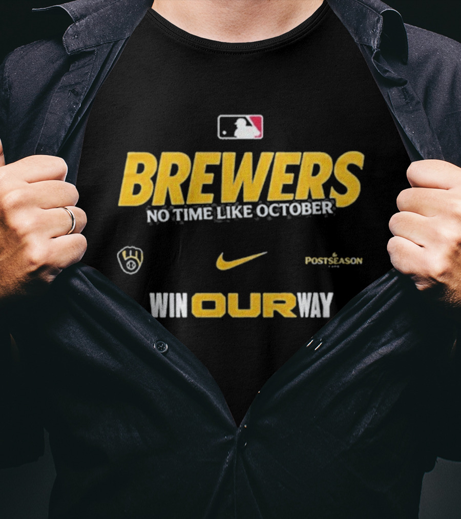 Brewers No Time Like October Win Our Way Postseason Nike MLB T-Shirt