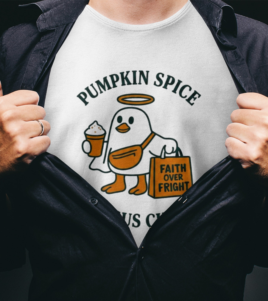 Pumpkin Spice Jesus Christ Faith Over Fright Angelic Penguin Coffee T-Shirt