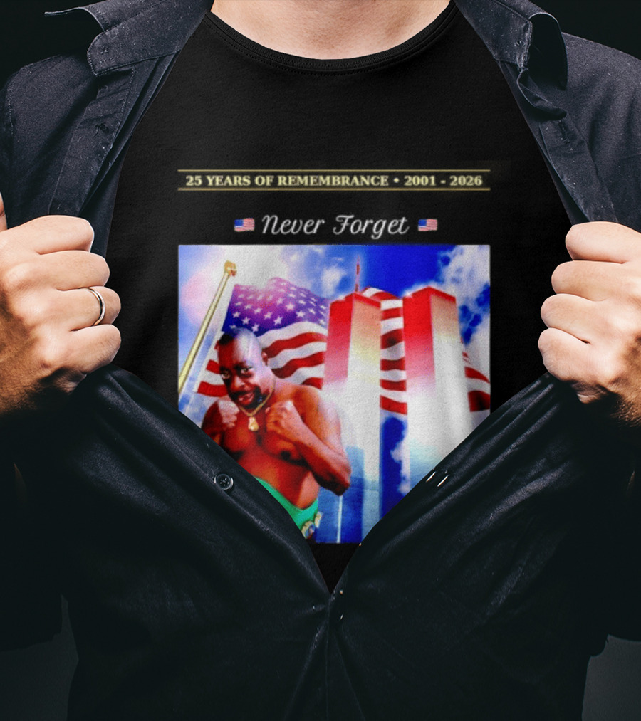 25 Years Of Remembrance 2001 2026 Beetlejuice Never Forget Twin Towers Boxing Belt American Flag T-Shirt