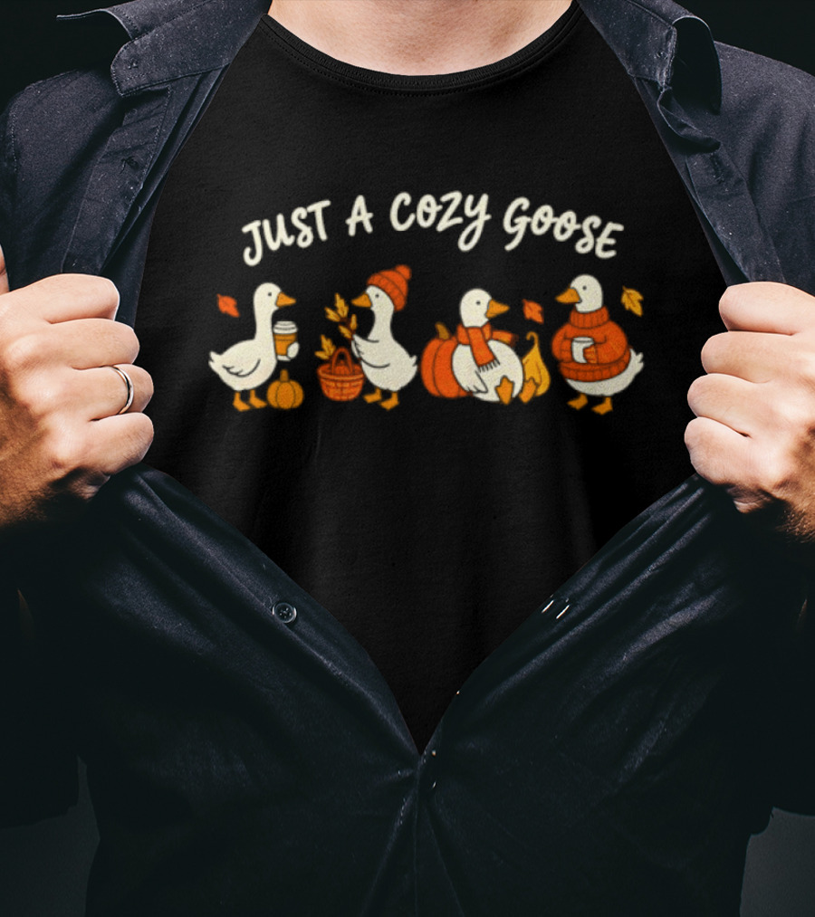 Just A Cozy Goose Fall Autumn Geese Thanksgiving Pumpkin Sweater Leaves T-Shirt
