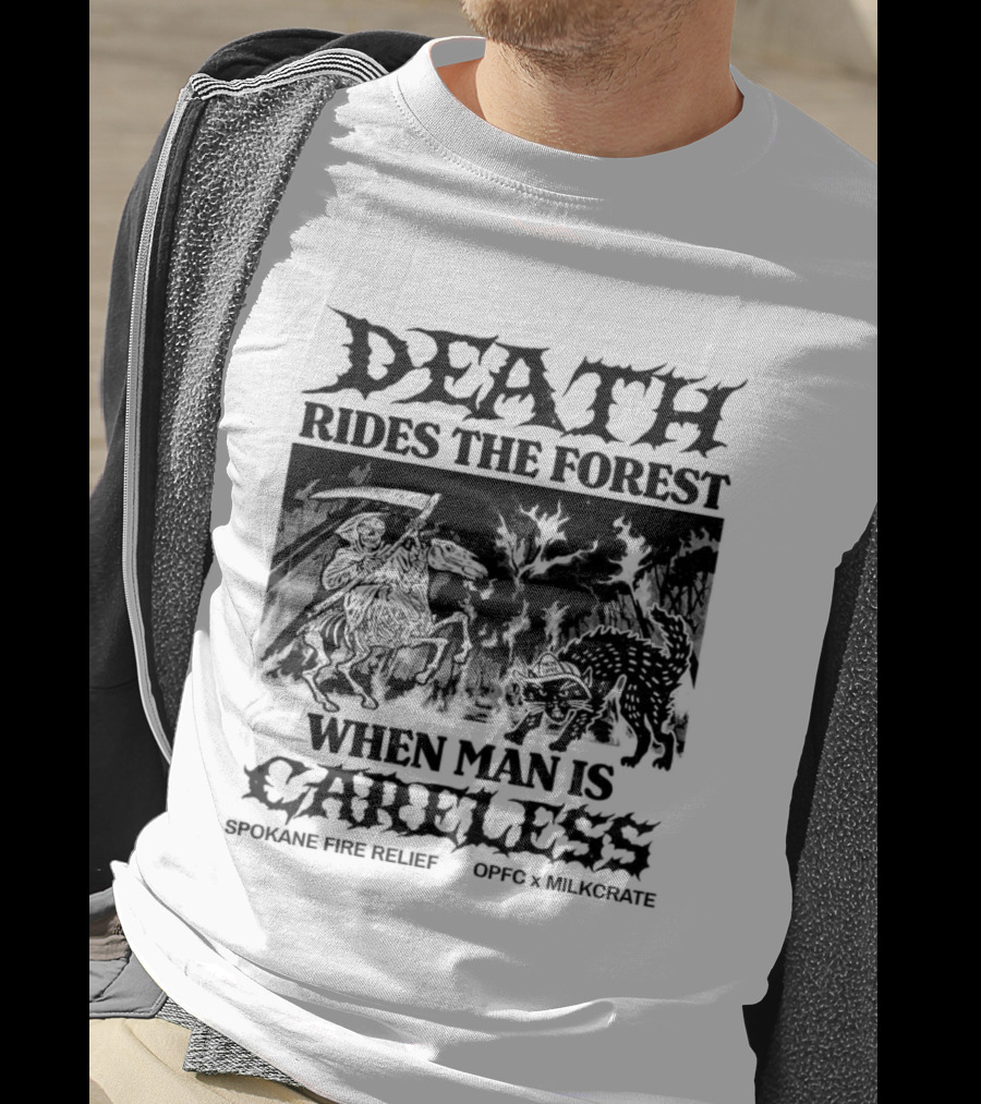 Death Rides The Forest When Man Is Careless Spokane Fire Relief OPFC X Milkcrate White T-Shirt