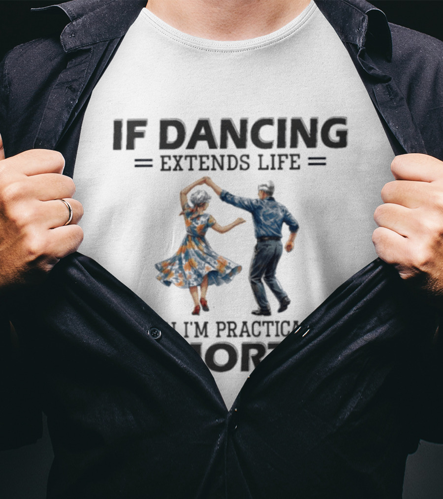 IF Dancing Extends Life Then I'm Practically Immortal Vintage Swing Dance Couple T-Shirt