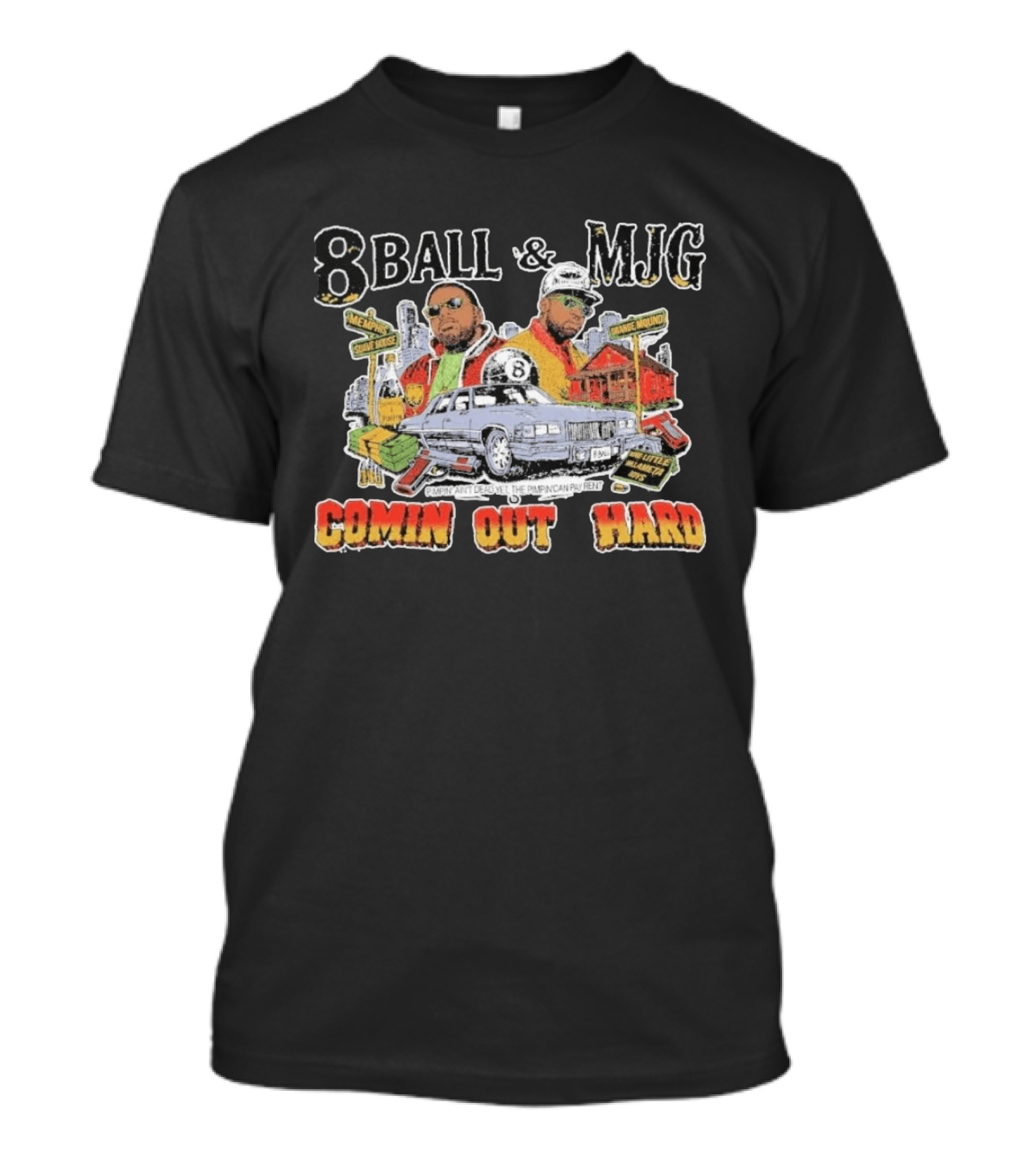 8Ball & MJG Comin Out Hard Memphis Orange Mound Pimpin' Ain't Dead Yet T-Shirt