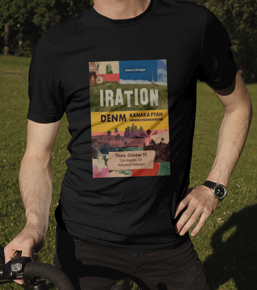 Iration Concert Los Angeles October 15 2026 Hollywood Palladium Featuring DENM Kanaka Fyah Hendrix Frankenreiter T-Shirt